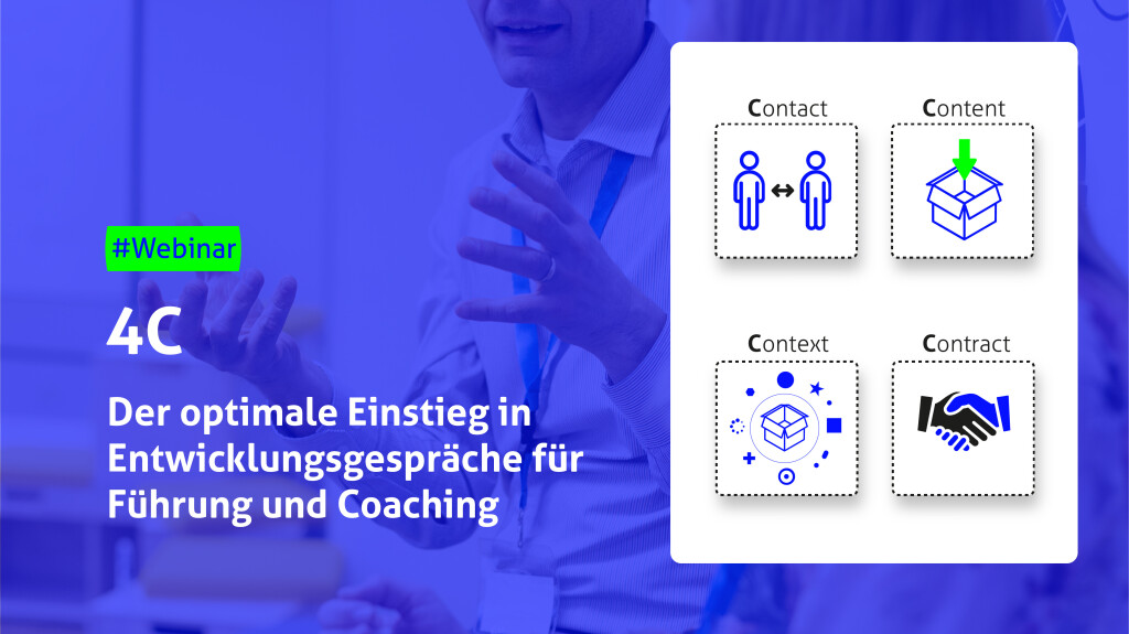 Ankündigung für Webinar zu 4C – optimaler Einstieg in Entwicklungsgespräche für Führung und Coaching.